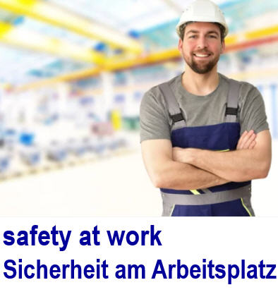 safety at work - Sicherheit am Arbeitsplatz safety at work, Arbeitssicherheit,Arbeitsschutz,Sicherheit am Arbeitsplatz
Betriebssicherheit,work safety management, Arbeitssicherheitsmanagement,
work safety spezialist,�Arbeitssicherheitsfachkraft
